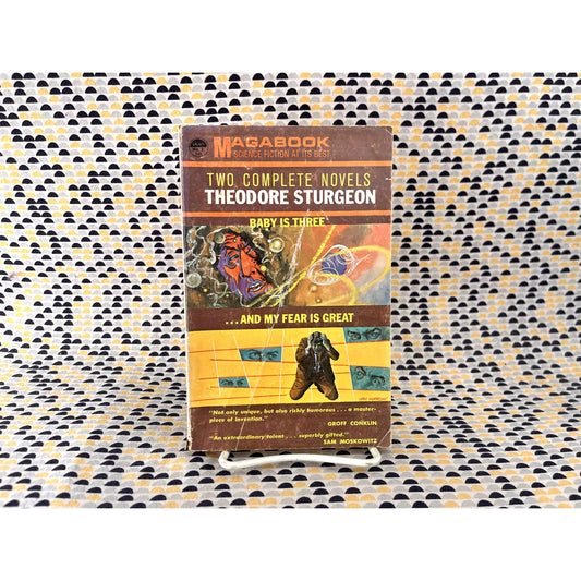 Theodore Sturgeon - Baby is Three & My Fear is Great - Magabook Science fiction - Paperback