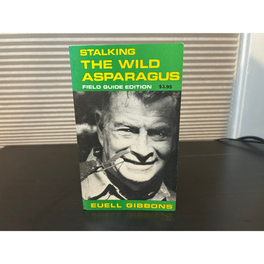 Stalking The Wild Asparagus - Euell Gibbons - Vintage Paperback Book - David McKay Company Edition