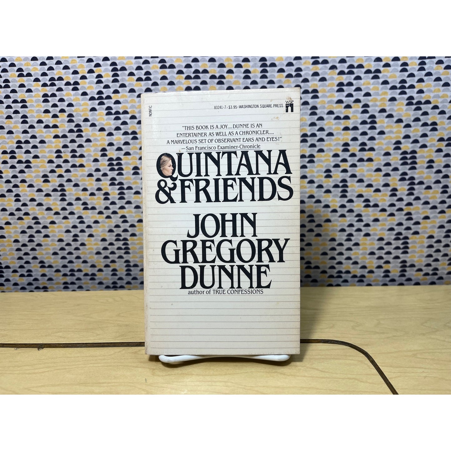 Quintana & Friends - John Gregory Dunne - Washington Square Press