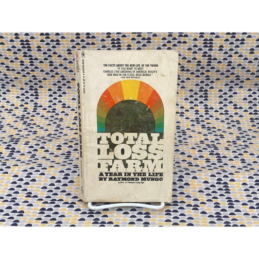 Total Loss Farm: A Year In The Life - Raymond Mungo - Vintage Paperback Book - Bantam Edition