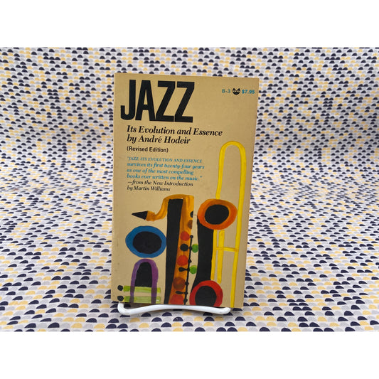 Jazz Evolution And Essence - Andre Hodeir - Grove Press - Paperback