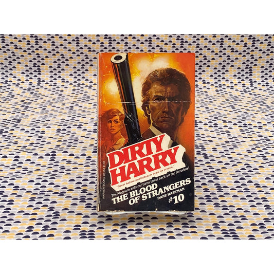 Dirty Harry #10 - The Blood of Strangers - Dane Hartman - Vintage Paperback Book - Tie-In - Warner Books Edition