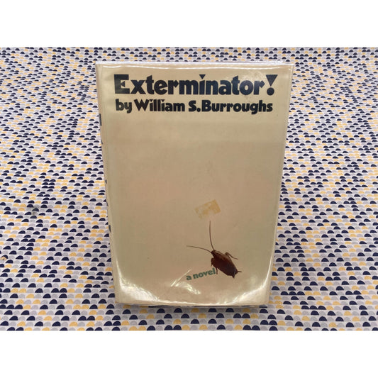 Exterminator! - William S Burroughs - Viking Edition - 1st Edition, 1st Printing