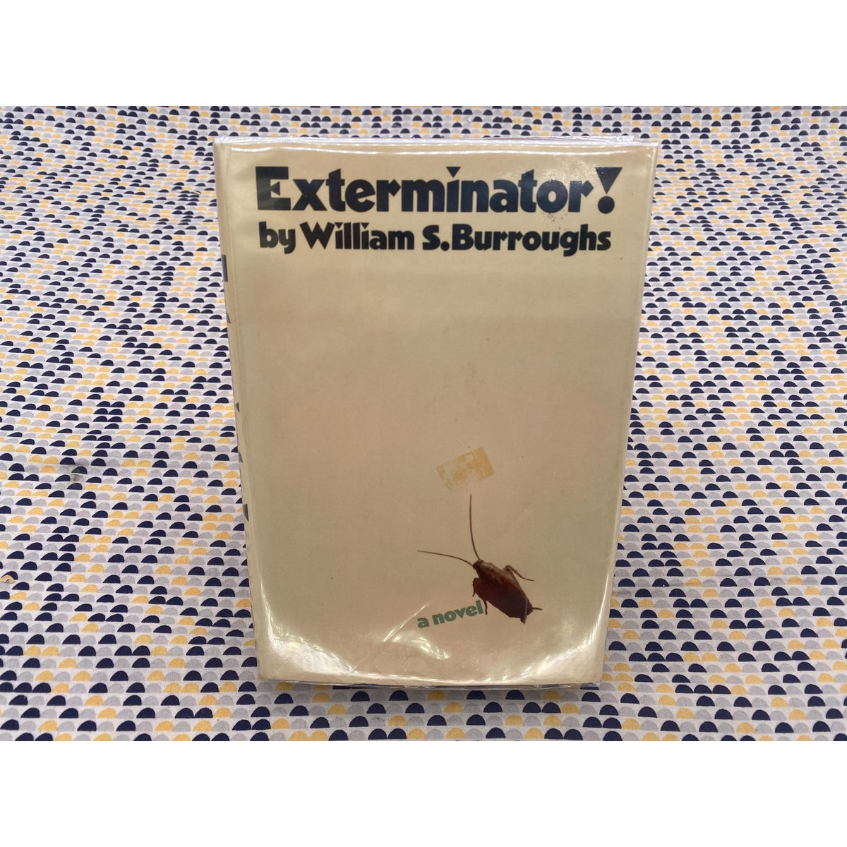 Exterminator! - William S Burroughs - Viking Edition - 1st Edition, 1st Printing