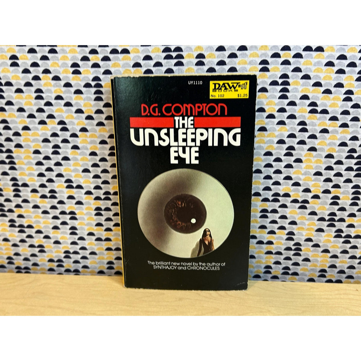The Unsleeping Eye - D.G. Compton - Vintage Paperback Book - 1974 Daw 1st Printing