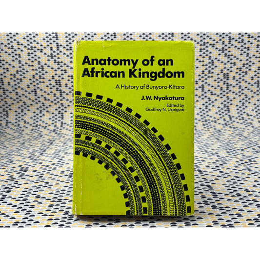 Anatomy of an African Kingdom - J.W. Nyakatura - NOK - Hardcover