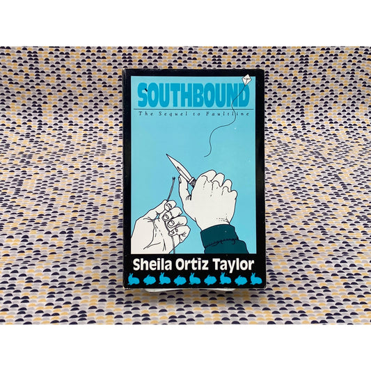 Southbound - Sequel to Faultline - Sheila Ortiz Taylor -Paperback - The Naiad Press
