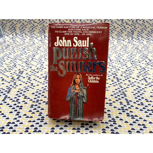 Punish The Sinners - John Saul - Dell - Paperback