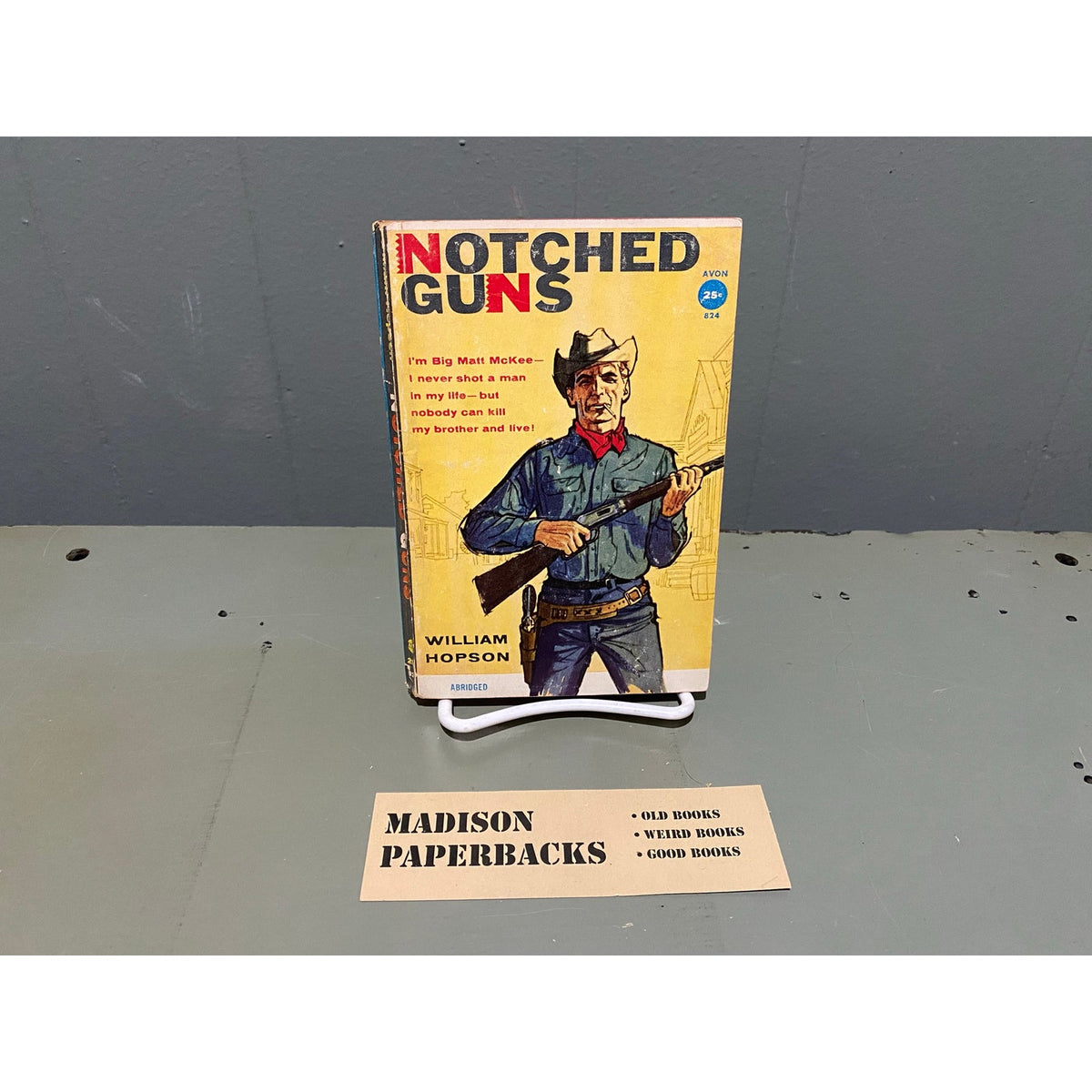 Notched Guns - William Hopson - Avon 824 - Vintage Paperbacks