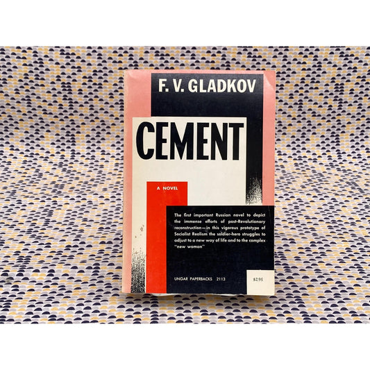 Cement - F. V. Gladkov - Vintage Paperback Book - Ungar Edition