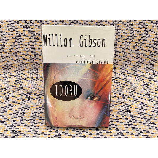 Idoru - William Gibson - Vintage Hardcover Book - Putnam Books - 1st Edition, 1st Printing