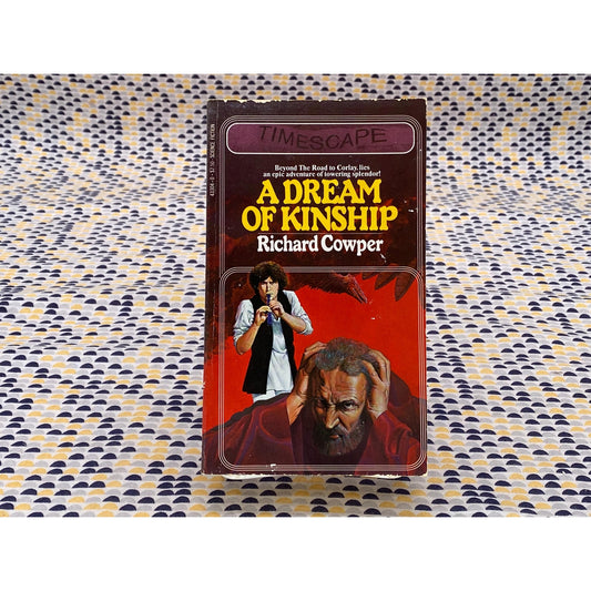 A Dream Of Kinship - Richard Cowper - Vintage Paperback Book - Timescape / Pocket Books Edition