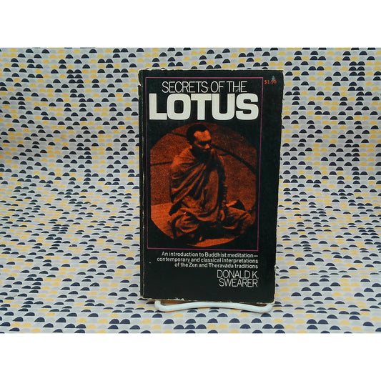 Secrets Of The Lotus - Donald K. Swearer - Vintage Paperback - Macmillan Edition