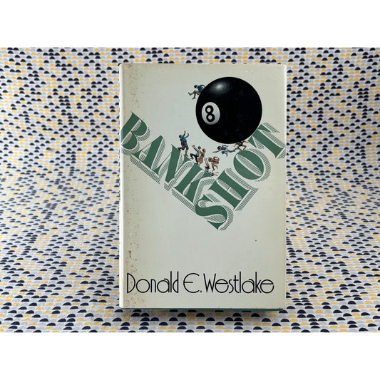 Bank Shot - Donald E. Westlake - Simon and Schuster - Hardcover - Club Edition