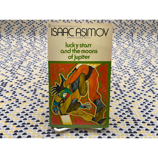 Lucky Starr and the Moons of Jupiter - Isaac Asimov - Signet Science Fiction