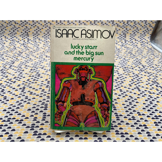 Lucky Starr and the Big Sun Mercury - Isaac Asimov - Paperback - Signet Edition