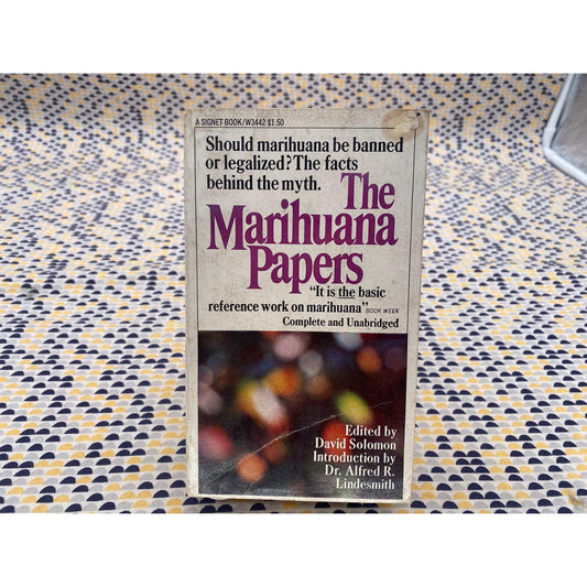 The Marihuana Papers - David Solomon - Marijuana - 1968 Signet Edition