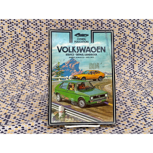 Volkswagen Service Repair Handbook: Rabbit, Scirocco 1975-1977 - Eric Jorgensen - Vintage Paperback Book - Clymer Publications Edition