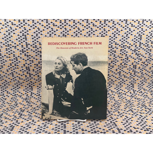 Rediscovering French Film - Ed. Mary Lea Bandy - New York Museum of Modern Art - Paperback