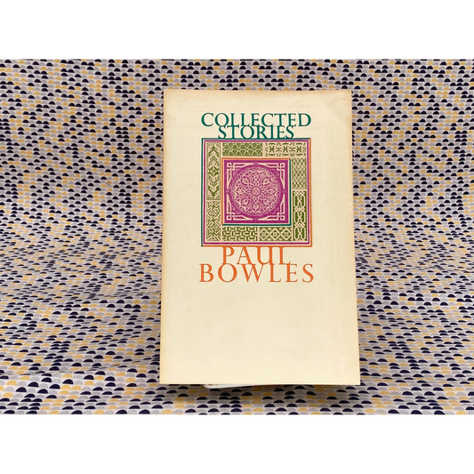 Collected Stories - Paul Bowles - Vintage Paperback Book - Black Sparrow Press Edition