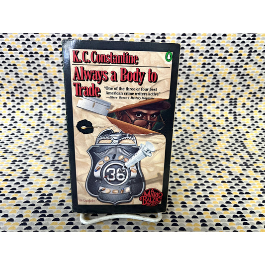Always A Body To Trade - K. C. Constantine - Penguin Crime - Paperback