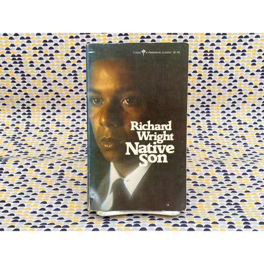 Native Son - Richard Wright - Vintage Paperback Book - Perennial Classic Edition