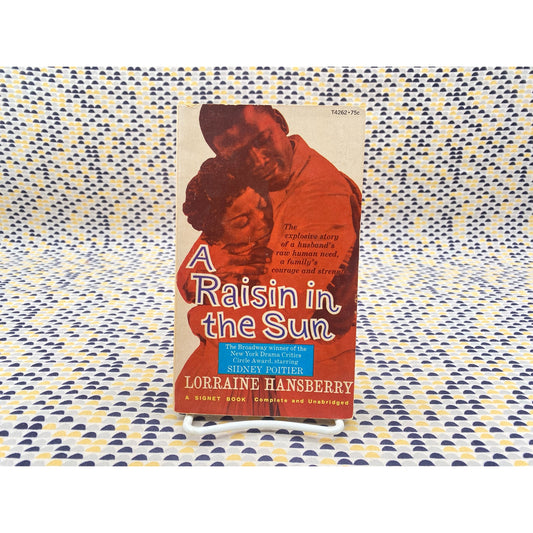 A Raisin In The Sun - Lorraine Hansberry - Movie Tie In Edition - Vintage Paperback Book - Signet Edition