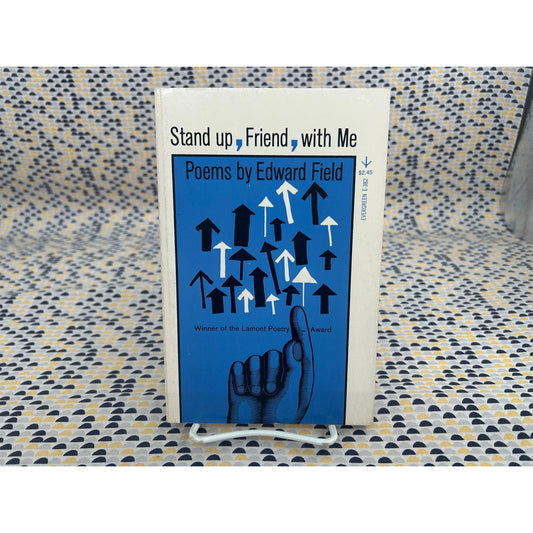 Stand up, Friend, with Me - Edward Field - Grove Press - Roy Kuhlman cover