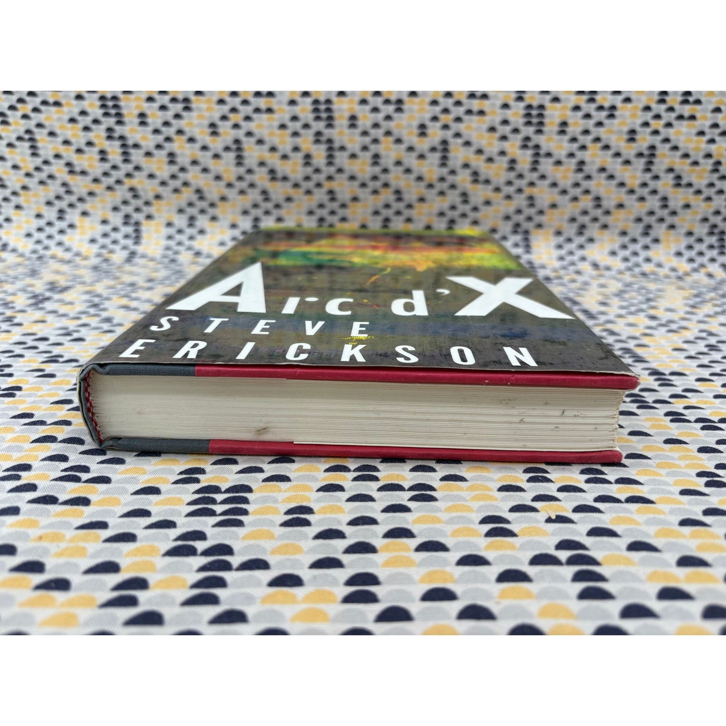 Arc d'X - Steve Erickson - Poseidon - Hardcover - 1st Edition 1st Printing