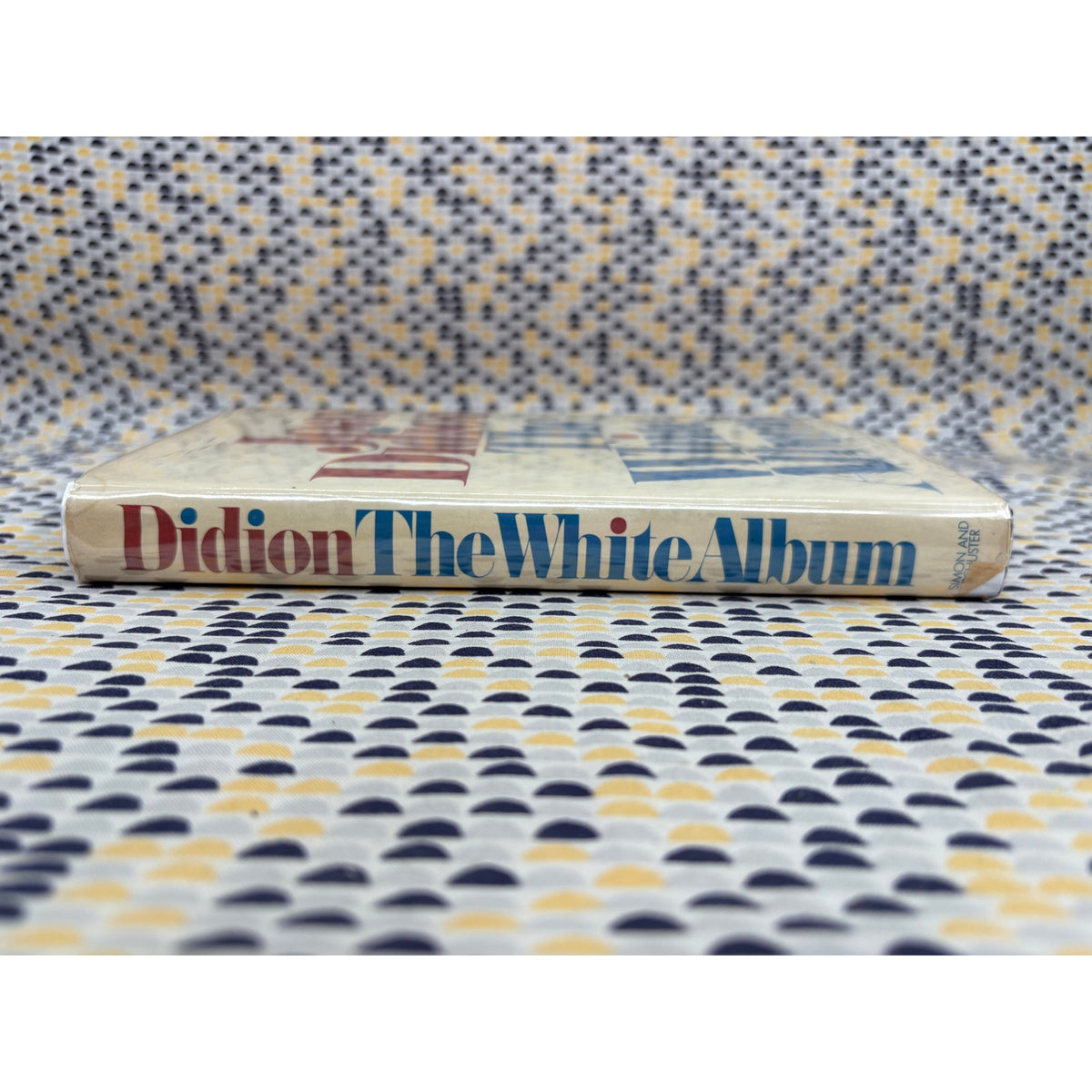 The White Album - Joan Didion - Vintage Hardcover Book - First Edition, First Printing - 1979 Simon and Schuster