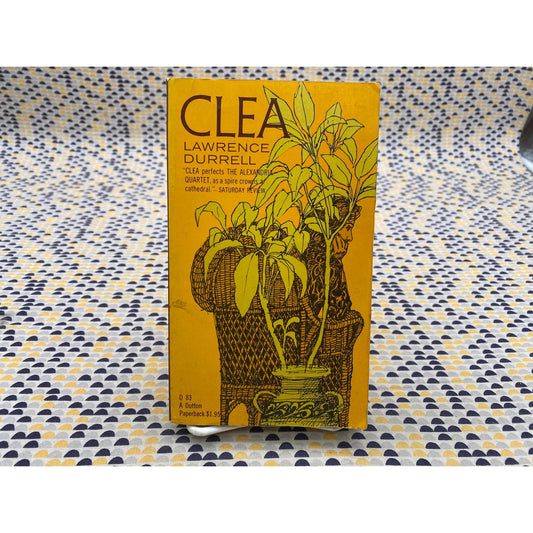 Clea - Lawrence Durrell - The Alexandria Quartet - Vintage Paperback - Dutton