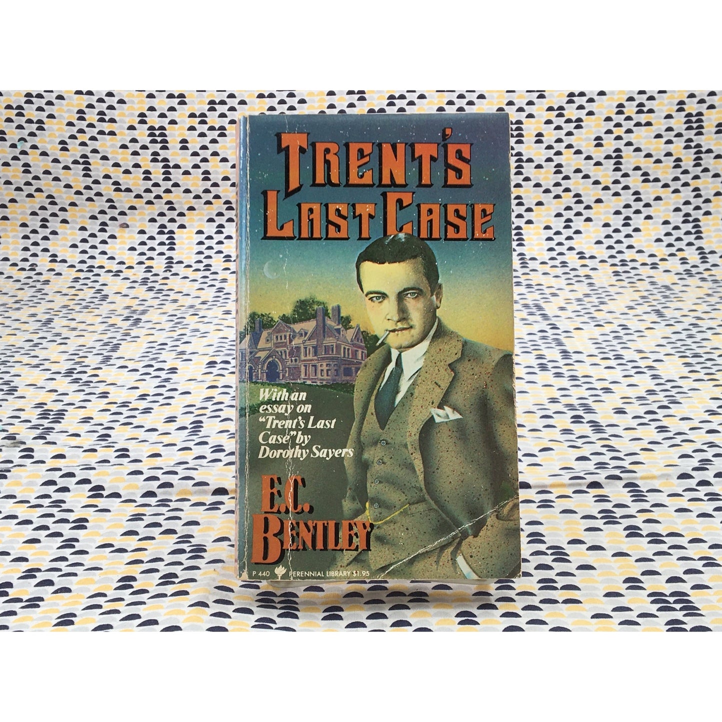 Trent’s Last Case - E.C. Bentley - Perennial Library - Paperback