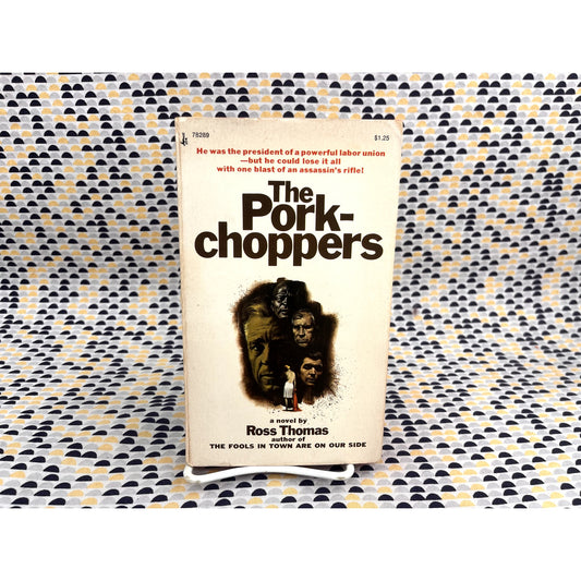 The Pork-Choppers - Ross Thomas - Pocket Books - Paperback