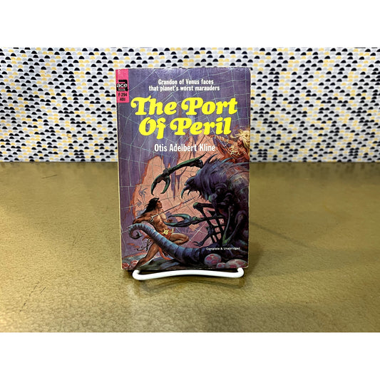 The Port of Peril - Otis Adelbert Kline - Ace Books - Paperback