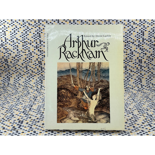 Arthur Rackham - Edited by David Larkin - Peacock Press/Bantam Book - Paperback