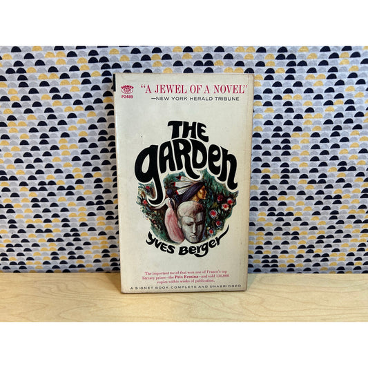 The Garden - Yves Berger  - Vintage Paperback Book - Signet Edition