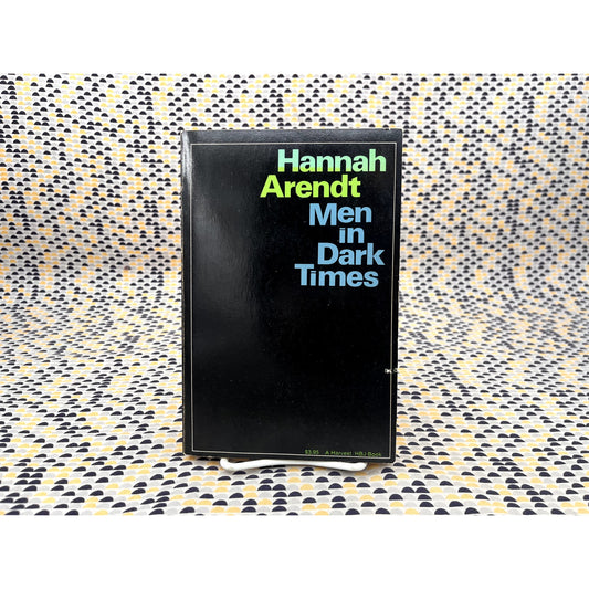 Men in Dark Times - Hannah Arendt -  Harvest Books - Paperback