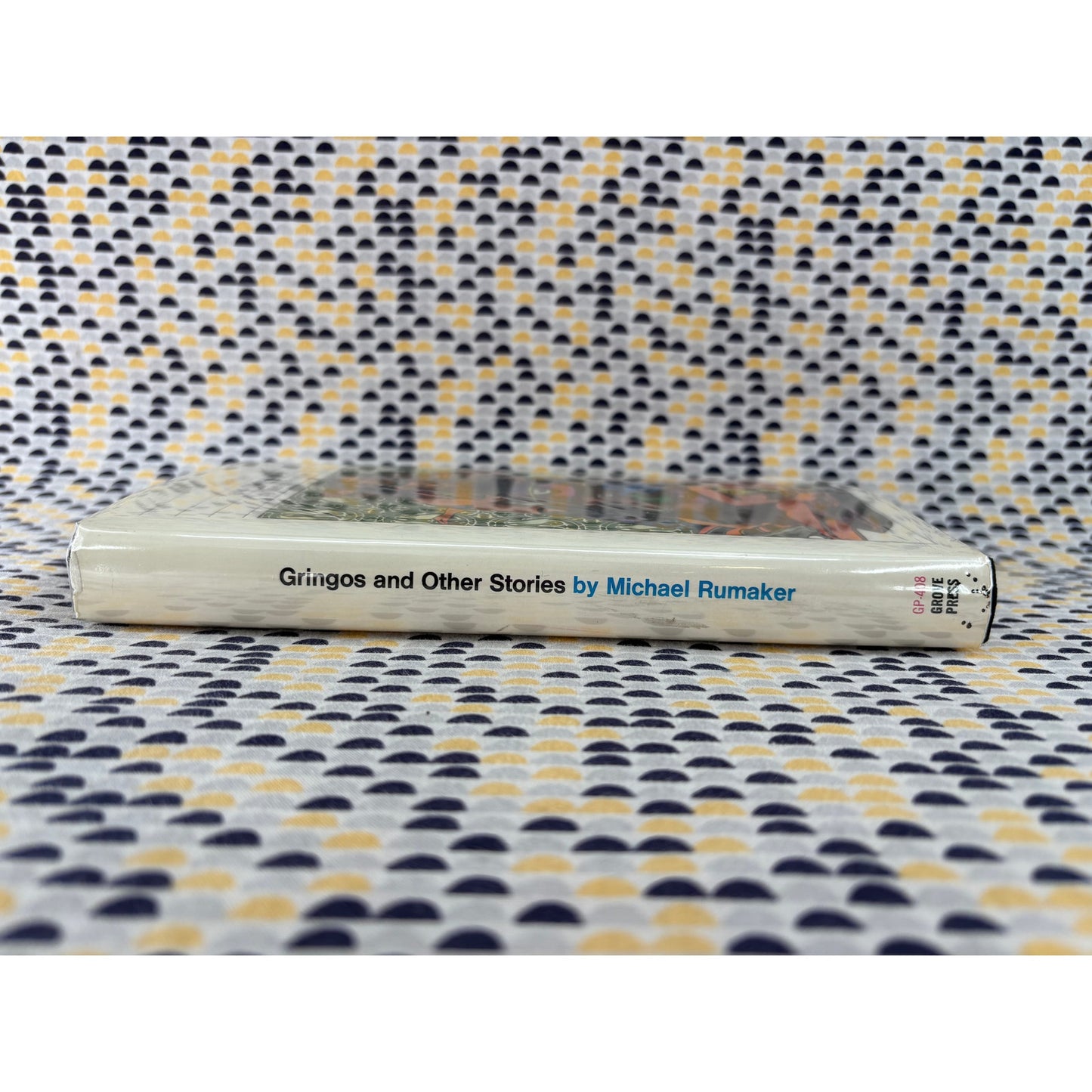 Gringos And Other Stories - Michael Rumaker - Grove Press - Hardcover - 1st Edition