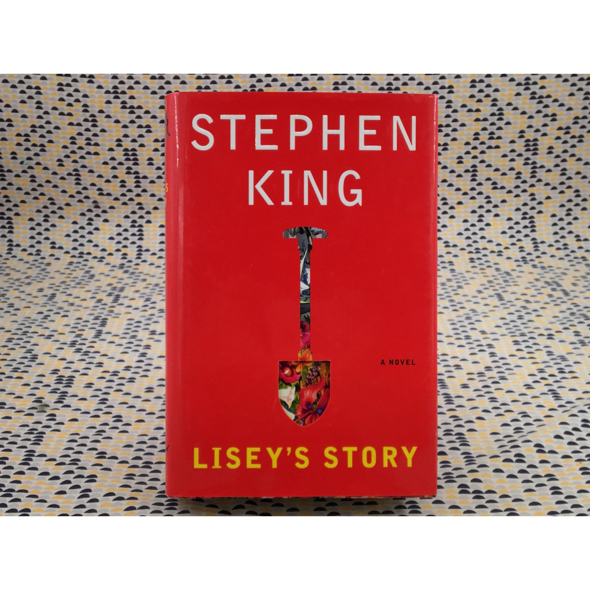 Lisey’s Story - Stephen King - Scribner - Hardcover - 1st Edition, 1st Printing