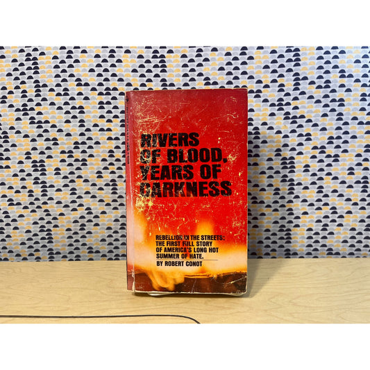 Rivers of Blood, Years of Darkness - Robert Conot - Bantam Books - Paperback