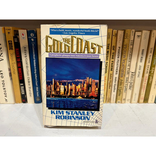 The Gold Coast - Kim Stanley Robinson - Tor - Paperback