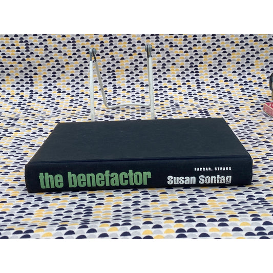 The Benefactor - Susan Sontag - Vintage Hardcover Book - Farrar Strauss Edition