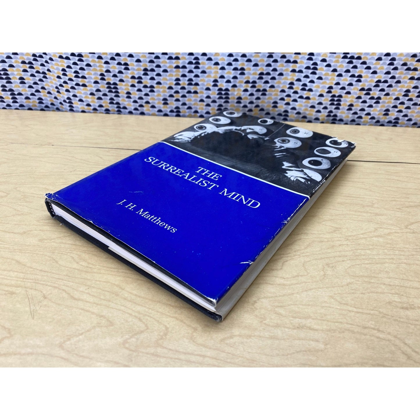 The Surrealist Mind - J.H. Matthews - Vintage Hardcover Book - Susquehanna University Press
