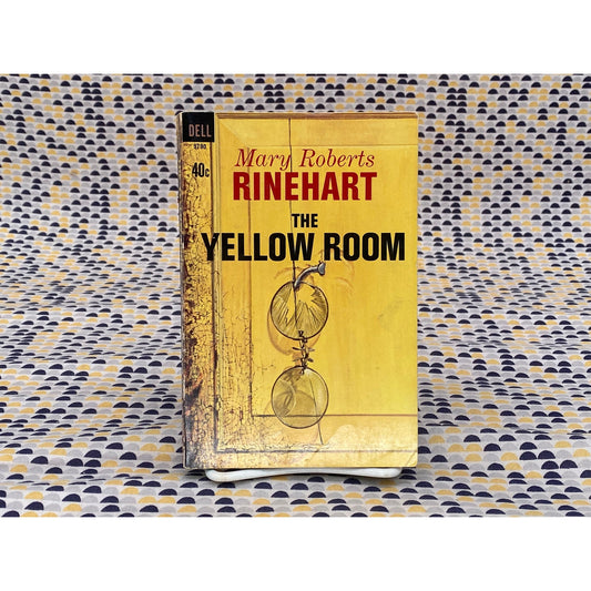 The Yellow Room - Mary Roberts Rinehart - Vintage Paperback Book - Dell Edition