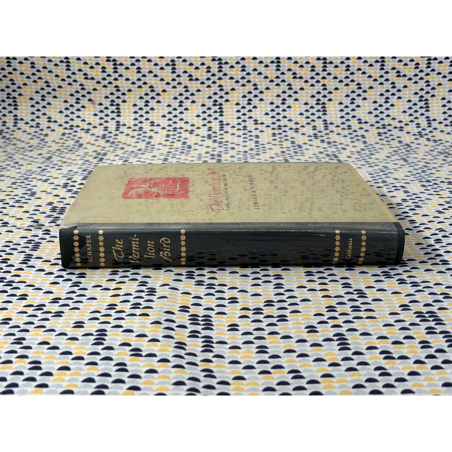 The Vermilion Bird - Edward H. Schafer - University of California - Hardcover