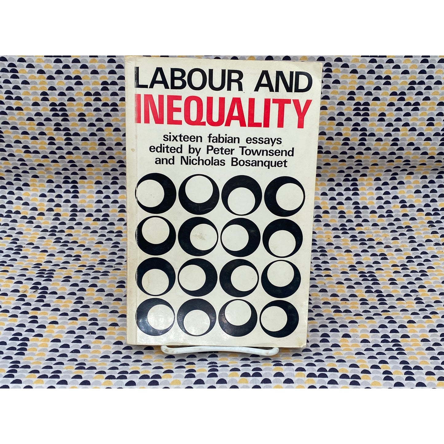 Labour And Inequality: Sixteen Fabian Essays - Townsend and Bosanquet, editors