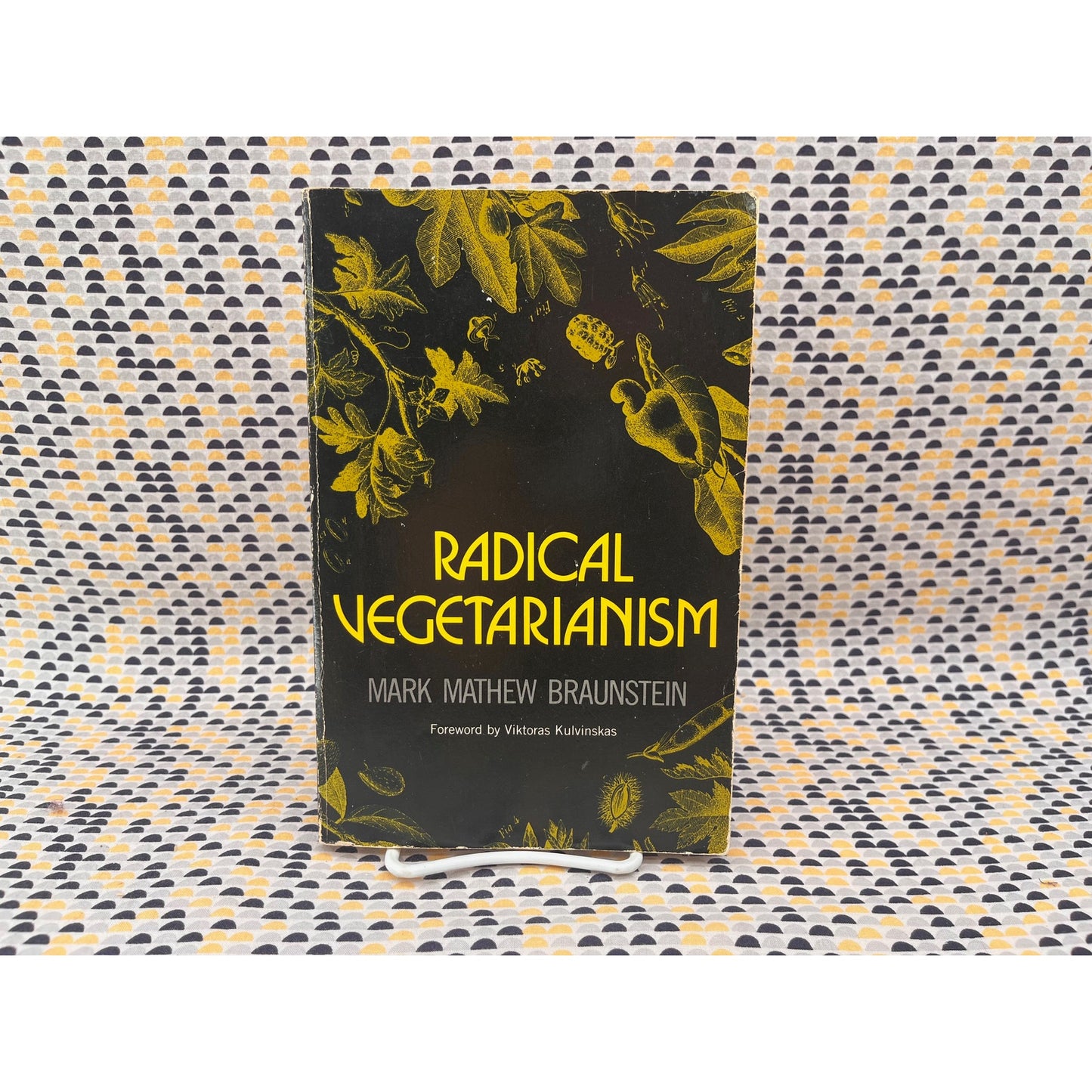 Radical Vegetarianism - Mark Mathew Braunstein - Panjandrum Books - Paperback