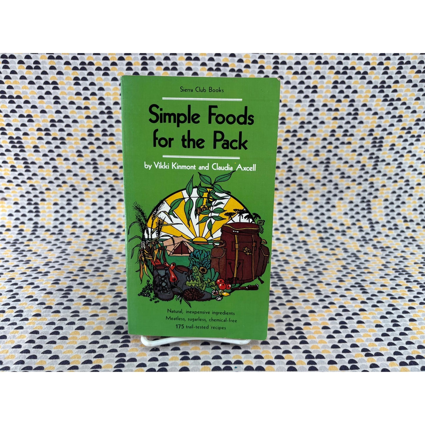 Simple Foods For The Pack - Vikki Kinmont - Sierra Club Books - Paperback