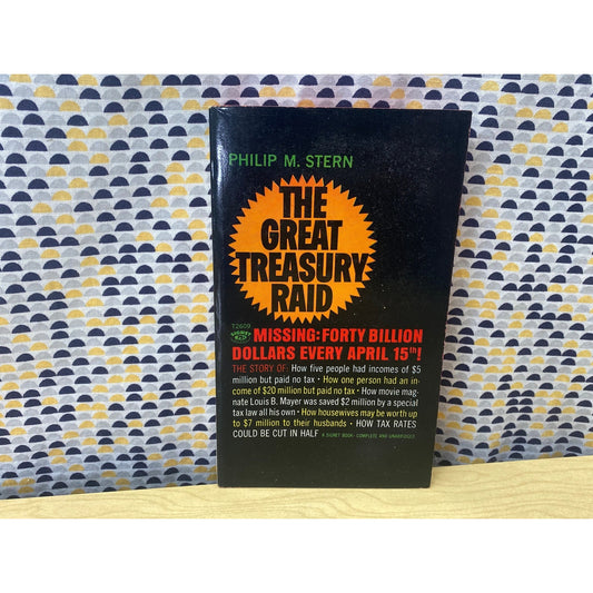 The Great Treasury Raid - Philip M. Stern - Signet Edition