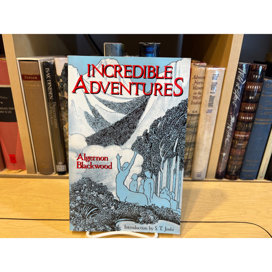 Incredible Adventures - Algernon Blackwood - Hippo Campus Press - Paperback